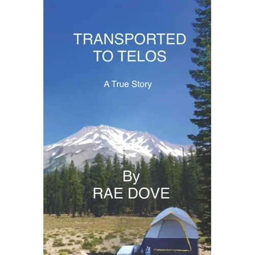 Transported To Telos: A True Story - Paperback
