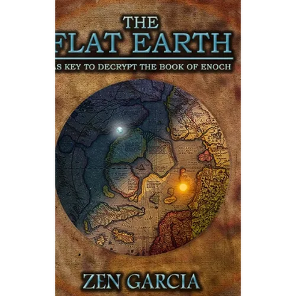 The Flat Earth as Key to Decrypt the Book of Enoch - Hardcover