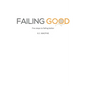 Failing Good - Paperback