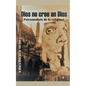 Dios No Cree En Dios: Psicoanálisis De Lo Religioso - Paperback