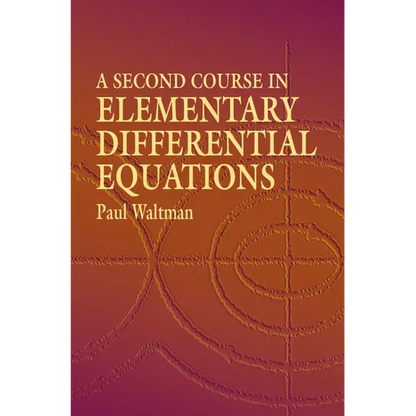 A Second Course in Elementary Differential Equations - Paperback