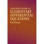 A Second Course in Elementary Differential Equations - Paperback