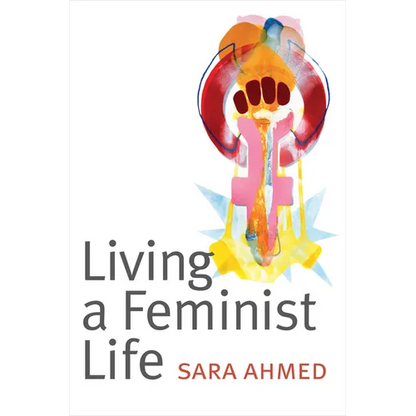 Living a Feminist Life - Hardcover