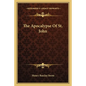 The Apocalypse of St. John - Paperback