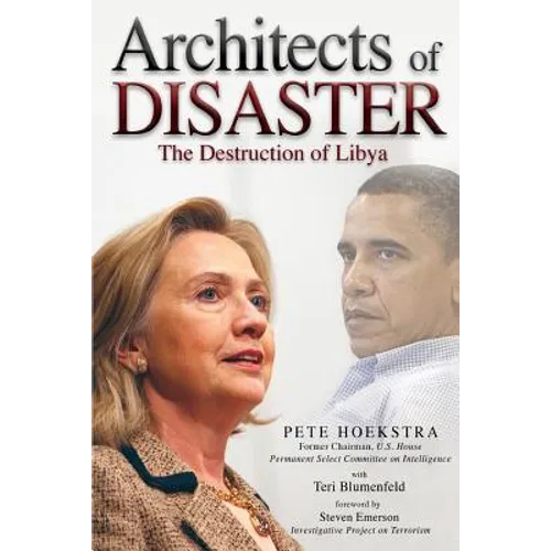 Architects of Disaster: The Destruction of Libya - Paperback