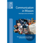 Communication in Mission: Global Opportunities and Challenges - Paperback