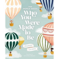 The World Needs Who You Were Made to Be - Hardcover