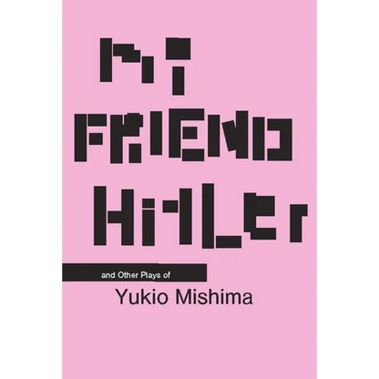 My Friend Hitler: And Other Plays - Paperback