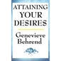 Attaining Your Desires - Hardcover