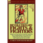 Revolutionary Fights & Fighters: Battles on Land and Sea from the American war of Independence, the North West Indian War, the Wars with France and Tr - Paperback