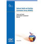 National Health and Nutrition Examination Survey (NHANES): Taste and Smell Examination Component Manual - Paperback