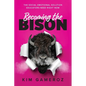 Becoming the BISON: The Social Emotional Solution Educators Need Right Now - Paperback