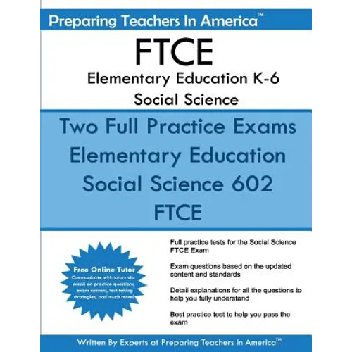 FTCE Elementary Education K-6 Social Science: 602 Elementary Education K-6 FTCE - Paperback