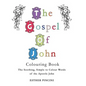 The Gospel of John Colouring Book: The Soothing, Simple to Colour Words of the Apostle John - Paperback