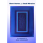 Short Stories and Small Miracles - Paperback