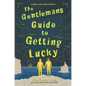 The Gentleman's Guide to Getting Lucky - Paperback