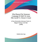 Who Planned The Tennessee Campaign Of 1862? Or Anna Ella Carroll Vs. Ulysses S. Grant: A Few Generally Unknown Facts In Regard To Our Civil War (1880) - Paperback
