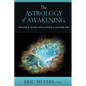 The Astrology of Awakening Volume 2 - Paperback