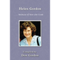 Helen Gordon (B&W): ... because of how she lived - Paperback