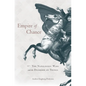 Empire of Chance: The Napoleonic Wars and the Disorder of Things - Hardcover