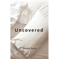 Uncovered - Paperback