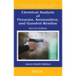 Chemical Analysis of Firearms, Ammunition, and Gunshot Residue - Paperback