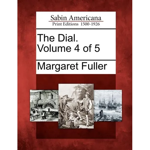 The Dial. Volume 4 of 5 - Paperback