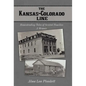 The Kansas-Colorado Line: Homesteading Tales of Several Families - Hardcover