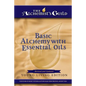 Basic Alchemy with Essential Oils: Young Living Edition - Paperback