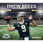 Drew Brees: Superstar Quarterback: Superstar Quarterback - Library Binding