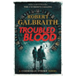 Troubled Blood - Hardcover