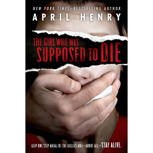 The Girl Who Was Supposed to Die - Hardcover