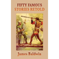 Fifty Famous Stories Retold - Hardcover