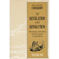 Of Revelation and Revolution, Volume 1: Christianity, Colonialism, and Consciousness in South Africa - Paperback
