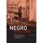 Negro Building: Black Americans in the World of Fairs and Museums - Hardcover