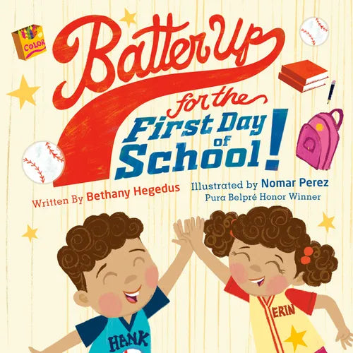 Batter Up for the First Day of School! - Hardcover