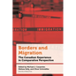 Borders and Migration: The Canadian Experience in Comparative Perspective - Paperback