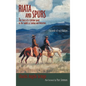 Riata and Spurs: The Story of a Lifetime spent in the Saddle as Cowboy and Detective - Hardcover