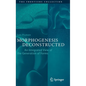 Morphogenesis Deconstructed: An Integrated View of the Generation of Forms - Hardcover