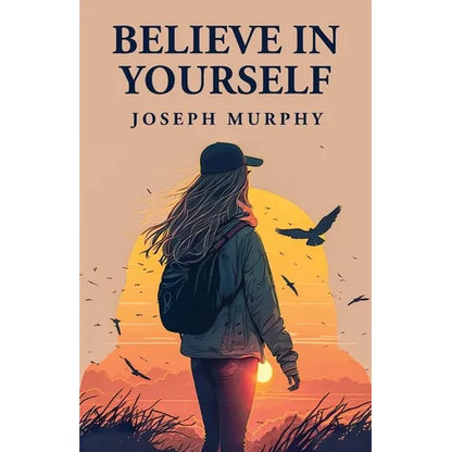 Believe in Yourself - Paperback