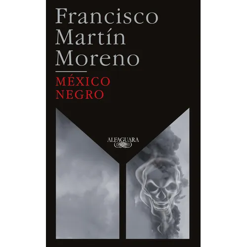 México Negro (Ed. 35 Aniversario) / Black Mexico. 35th Anniversary Edition - Paperback