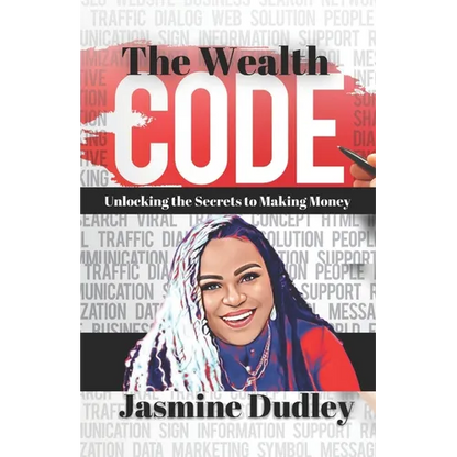 The Wealth Code: Unlocking the Secrets to Making Money - Paperback