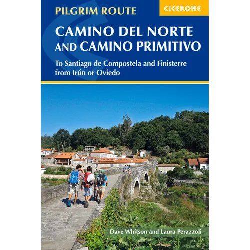 Camino del Norte and Camino Primitivo: To Santiago de Compostela and Finisterre from Irun or Oviedo - Paperback