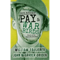 Soldiers' Pay and War Birds: Diary of an Unknown Aviator - Paperback