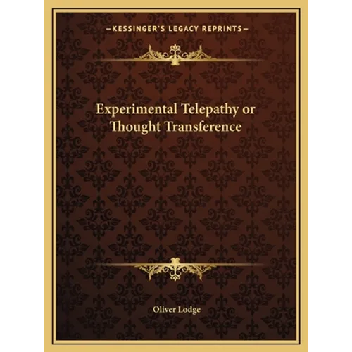 Experimental Telepathy or Thought Transference - Paperback