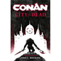Conan: City of the Dead - Hardcover