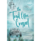 The Trail Often Crossed Discreet - Paperback