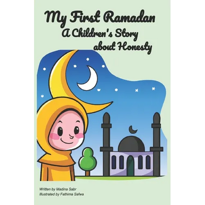 My First Ramadan: A Children's Story about Honesty - Paperback