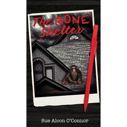 The Bone Shelter - Hardcover