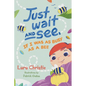 Just Wait and See, If I was as Busy as a Bee - Paperback
